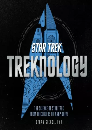 [√READ❤ ✔Download⭐] Treknology: The Science of Star Trek from Tricorders to Warp Drive