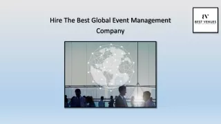 Hire The Best Global Event Management Company
