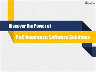 Discover the Power of P&C Insurance Software Solutions