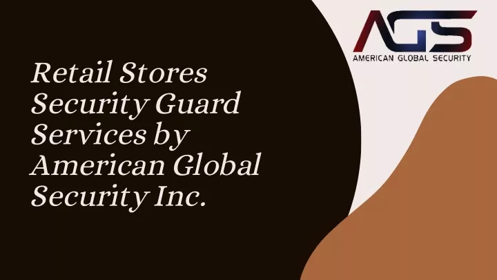 retail stores security guard services by american