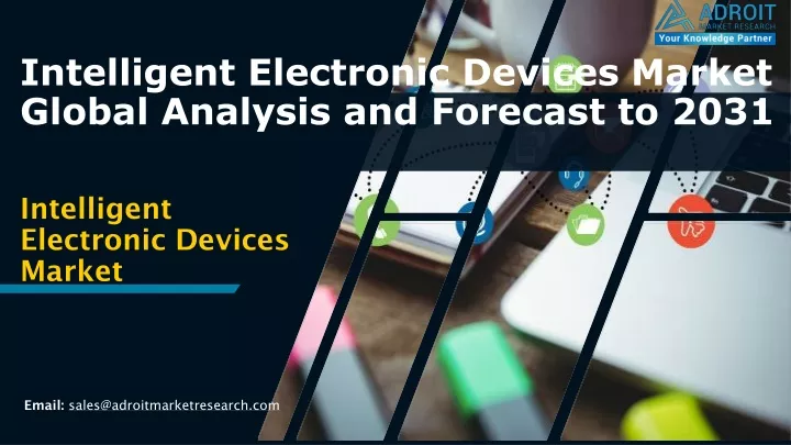 intelligent electronic devices market global analysis and forecast to 2031