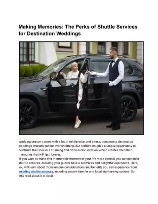 Making Memories_ The Perks of Shuttle Services for Destination Weddings