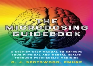 ⚡PDF ✔DOWNLOAD The Microdosing Guidebook: A Step-by-Step Manual to Improve Your