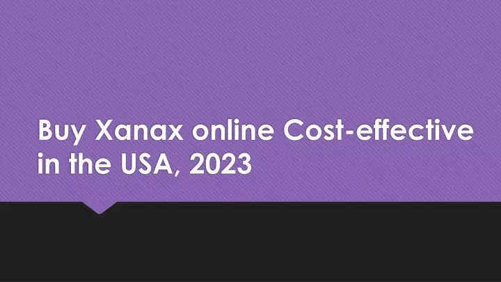 buy xanax online cost effective in the usa 2023