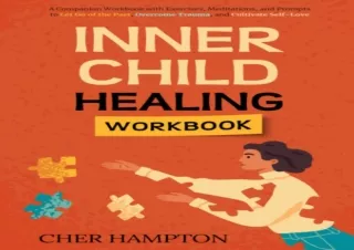 ❤READ ⚡PDF Inner Child Healing Workbook: A Companion Workbook with Exercises, Me
