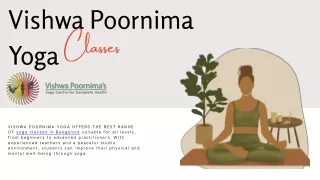 Get the Best Yoga Classes In Bangalore - Vishwa Poornima Yoga