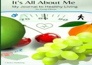 ⚡PDF ✔DOWNLOAD It's All About Me: My Journal to Healthy Living