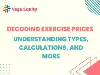 Decoding Exercise Prices: Understanding Types, Calculations, and More