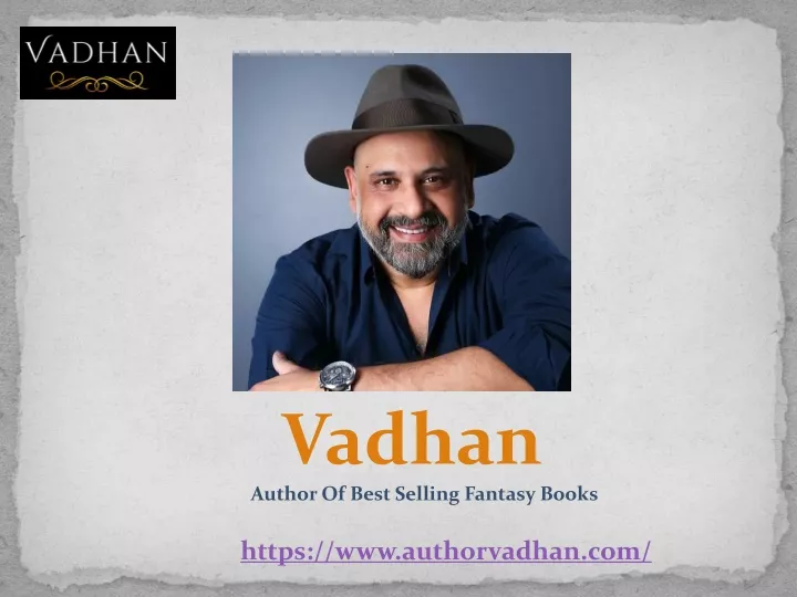 author of best selling fantasy books vadhan