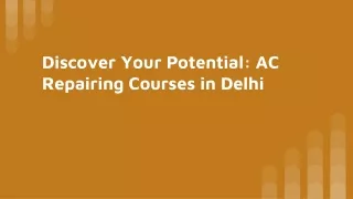 discover your potential ac repairing courses in delhi