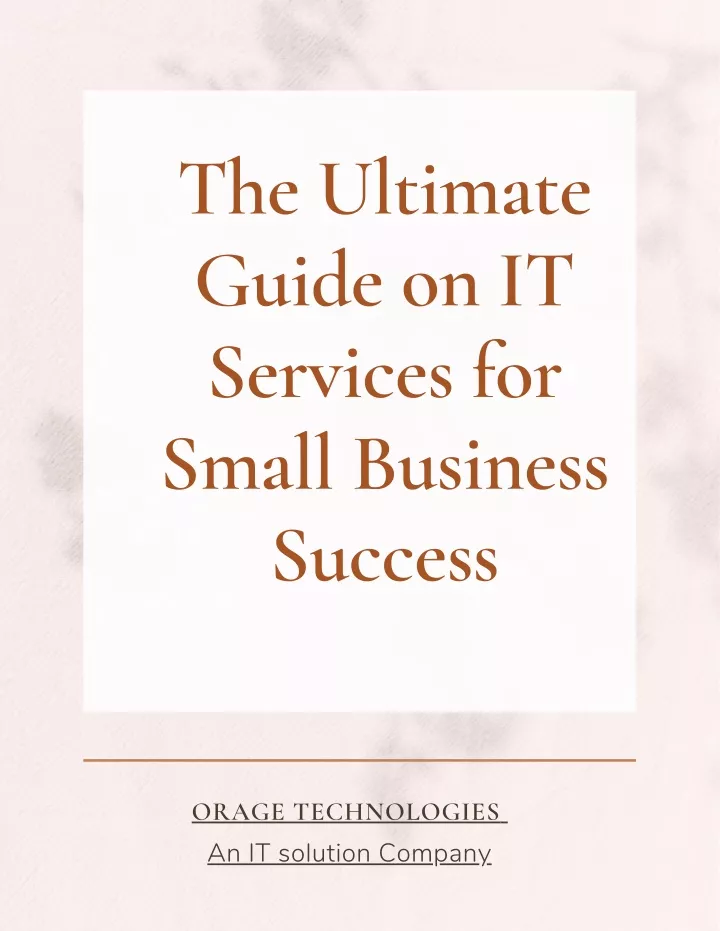 the ultimate guide on it services for small