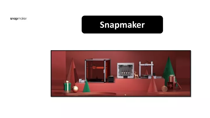 snapmaker