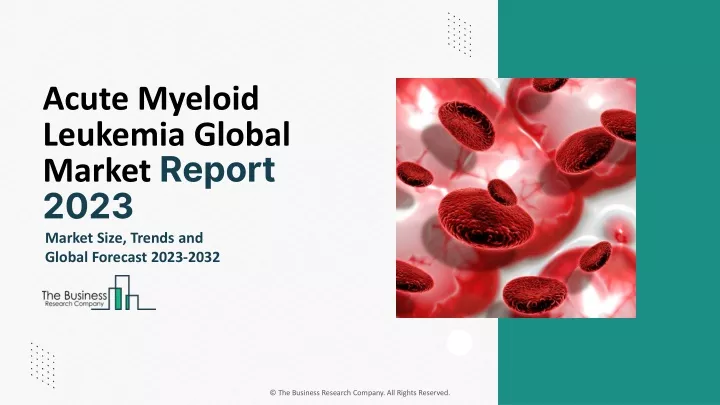 acute myeloid leukemia global market report 2023