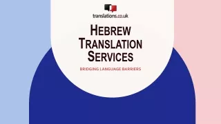 Hebrew Translation Services - Bridging Language Barriers