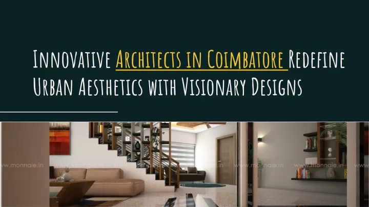 innovative architects in coimbatore redefine urban aesthetics with visionary designs
