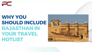 Why You Should Include Rajasthan in Your Travel Hotlist