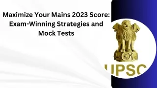 Maximize Your Mains 2023 Score Exam-Winning Strategies and Mock Tests