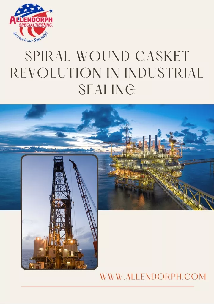 spiral wound gasket revolution in industrial