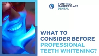 What to Consider Before Professional Teeth Whitening