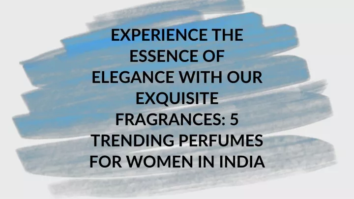 experience the essence of elegance with