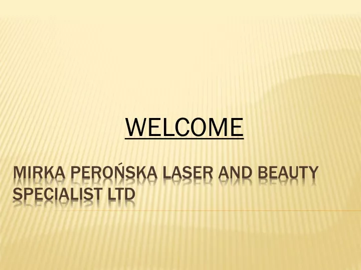 mirka pero ska laser and beauty specialist ltd