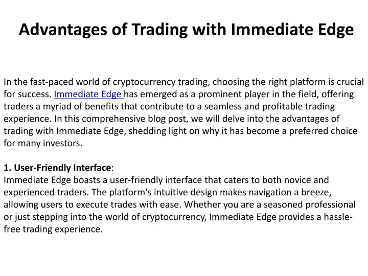 advantages of trading with immediate edge