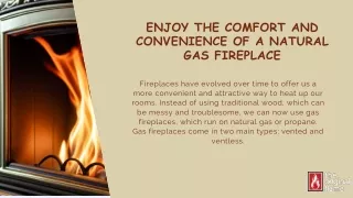ADVANTAGES OF HAVING ANATURAL GAS FIREPLACE INYOUR HOME