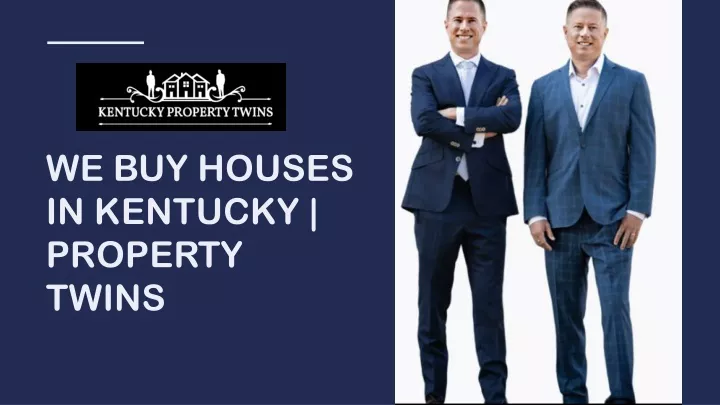 we buy houses in kentucky property twins