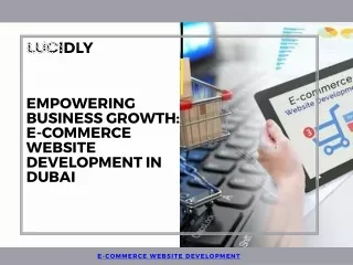 Empowering Business Growth E-Commerce Website Development in Dubai