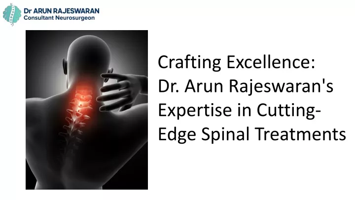 crafting excellence dr arun rajeswaran