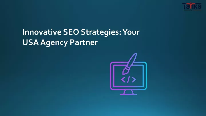 innovative seo strategies your usa agency partner