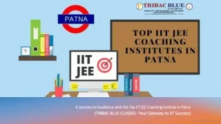 A Journey to Excellence with the Top IIT JEE Coaching Institute in Patna
