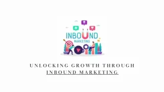 Unlocking Growth through Inbound Marketing