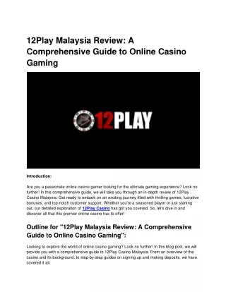 12Play Malaysia Review A Comprehensive Guide to Online Casino Gaming