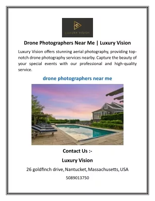 Drone Photographers Near Me  Luxury Vision
