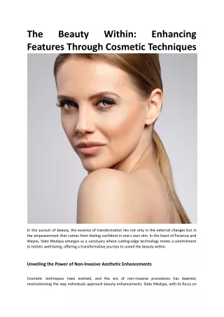 The Beauty Within_ Enhancing Features Through Cosmetic Techniques.docx