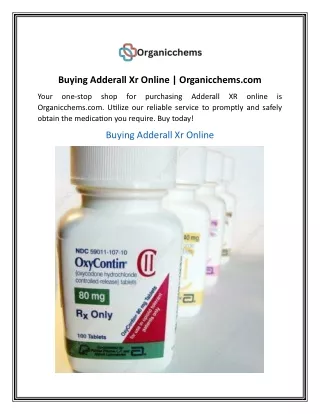 Buying Adderall Xr Online  Organicchems
