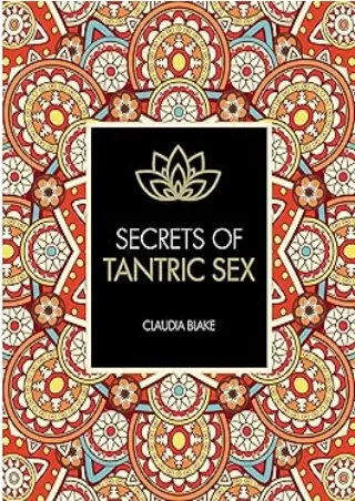 ❤️PDF⚡️ Secrets of Tantric Sex