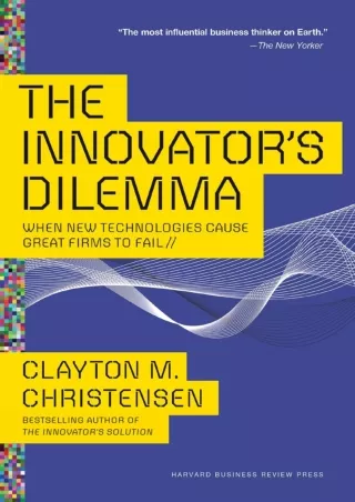 download⚡️[EBOOK]❤️ The Innovator's Dilemma: When New Technologies Cause Great Firms to Fail (Management of Innovation a