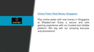 Online Poker Real Money Singapore S9asbet.net