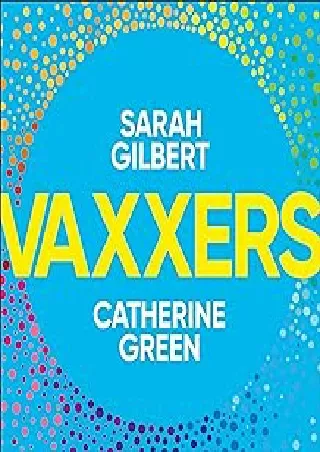 [DOWNLOAD]⚡️PDF✔️ Vaxxers: A Pioneering Moment in Scientific History