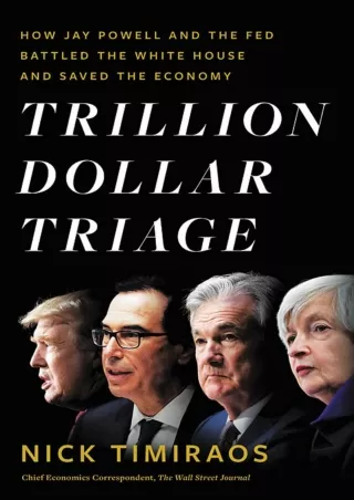 download⚡️[EBOOK]❤️ Trillion Dollar Triage: How Jay Powell and the Fed Battled a President and a Pandemic---and Prevente