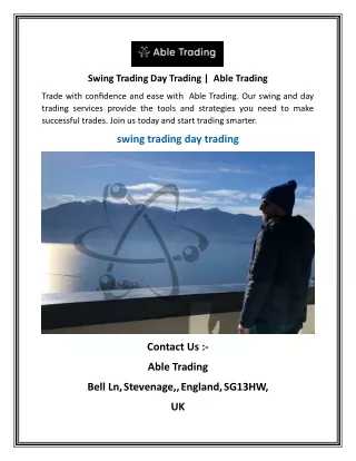 Swing Trading Day Trading    Able Trading
