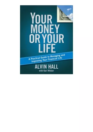 (❤️pdf)full✔download Your Money or Your Life A Practical Guide to Managing and I