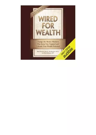 [READ]⚡PDF✔ Wired for Wealth Change the Mindsets That Keep You Trapped and Unlea