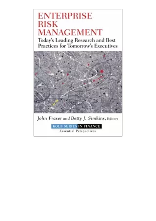 read ❤️ebook (✔️pdf✔️) Enterprise Risk Management Todays Leading Research and Be