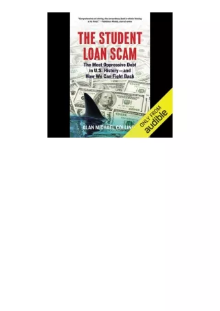 ✔️READ ❤️Online The Student Loan Scam The Most Oppressive Debt in US History and