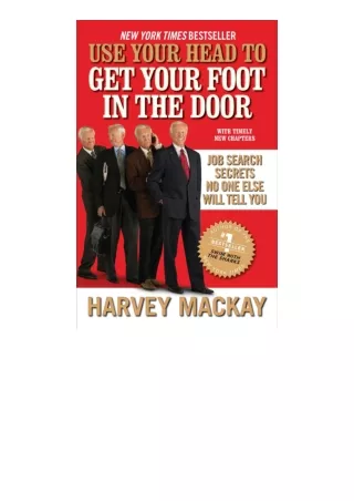 book❤[READ]✔ Use Your Head to Get Your Foot in the Door Job Search Secrets No On