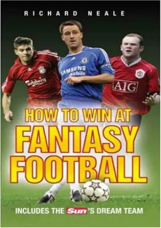 book❤️[READ]✔️ How to Win at Fantasy Football: Includes The Sun's Dream Team