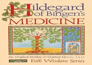 ❤READ ⚡PDF Hildegard of Bingen's Medicine (Folk Wisdom Series)